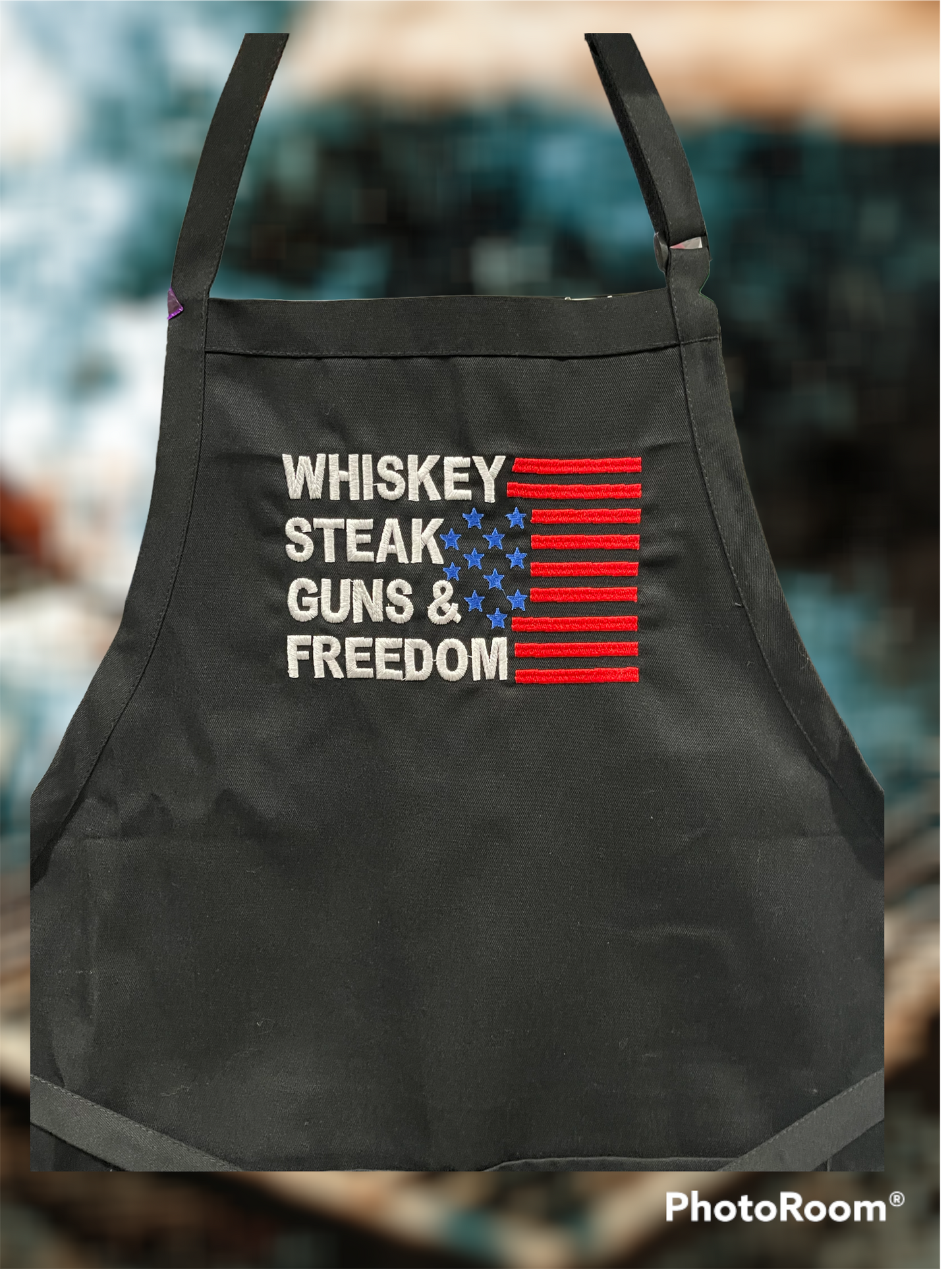 Whiskey Steak Guns and Freedom Embroidered Apron