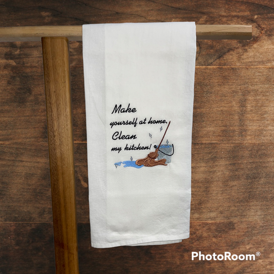 Make Yourself at Home, Clean my Kitchen Embroidered Kitchen Towel