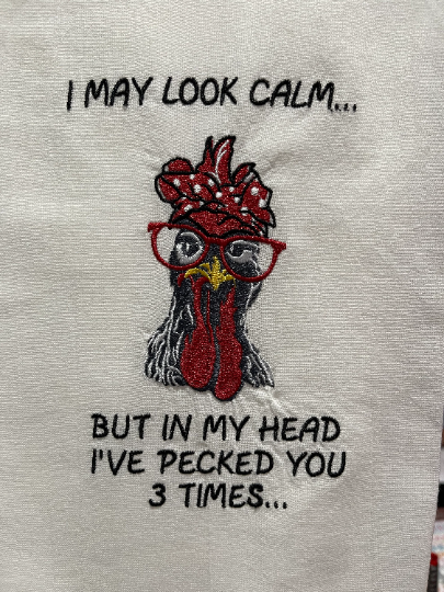 I May Look Calm Embroidered Kitchen Towel