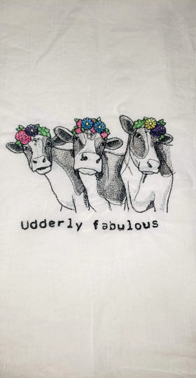 Udderly Fabulous Embroidered Towel