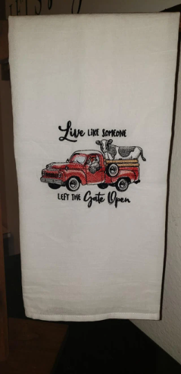 Live Like Someone Embroidered Towel