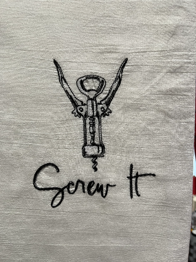 Screw It Wine Bottle Opener Embroidered Towel