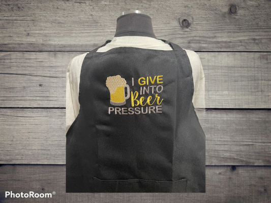 I Give Into Beer Pressure Embroidered Apron