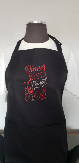 Dinner is Poured Embroidered Apron