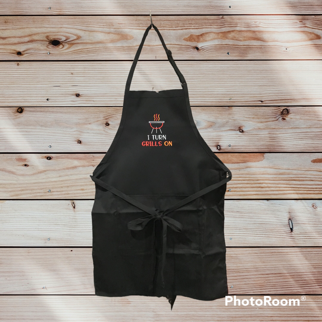 I Turn Grills On Embroidered Apron